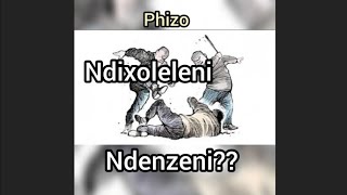 Download lagu Phizo-Ndenzeni/Ndixoleleni Audio mp3 Download lagu Phizo-Ndenzeni/Ndixoleleni Audio mp3
