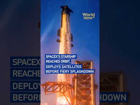 SpaceX's Starship reaches orbit, deploys satellites before fiery splashdown