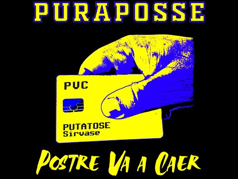 PURAPOSSE Postre Va a Caer (videoclip)