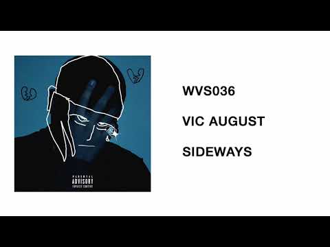 WVS036 - Vic August - Glass House 2 EP - 09 - Sideways