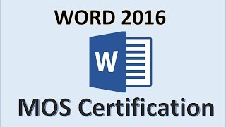 Word 2016 - MOS Exam Certification - Microsoft Office Specialist Test Practice Training Study Guide - Download this Video in MP3, M4A, WEBM, MP4, 3GP