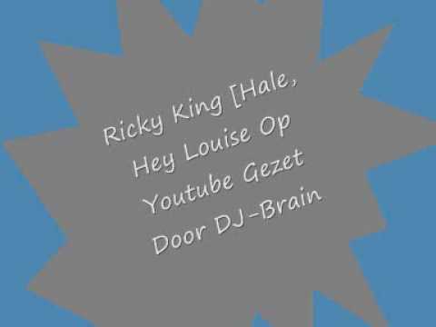 Ricky King [Hale, Hey Louise.wmv