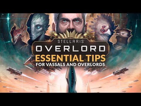 STELLARIS: OVERLORD - Essential Tips for Vassals and Overlords (Beginner's Guide)