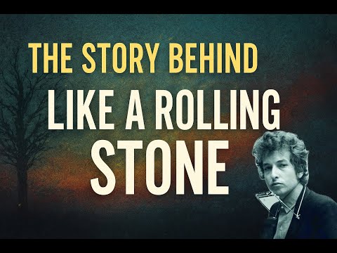 The Songwriting Story Behind Bob Dylan Song “Like a Rolling Stone”