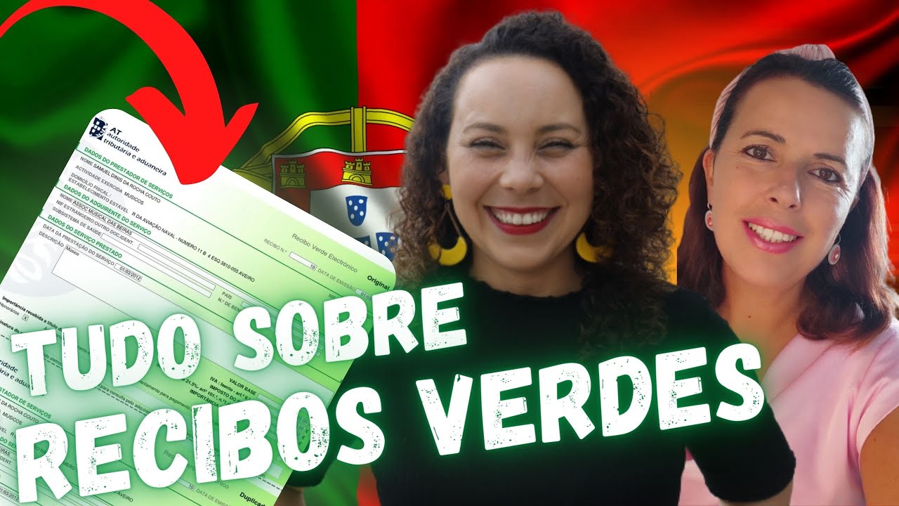 RECIBO VERDE | Tudo o que você precisa saber sobre Recibos Verdes e Trabalho Autônomo em Portugal