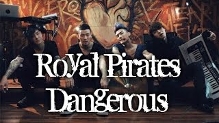 ROYAL PIRATES - DANGEROUS MV names/members