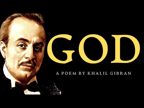 God (1918) | A Poem by Khalil Gibran
