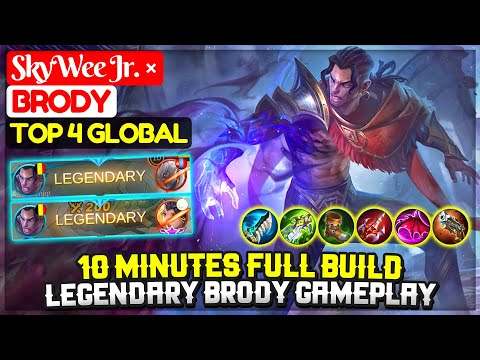 10 Minutes Full Build, Legendary Brody Gameplay [ Top 4 Global Brody ] SkyWee Jr. × - Mobile Legends