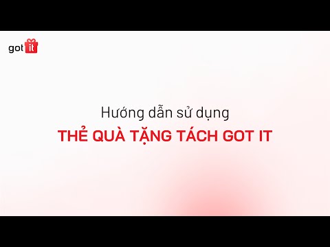 Hướng dẫn dùng voucher tách Got It