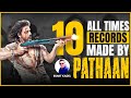 Pathaan collects ₹ 800 cr | 10 Records made by the film | SRK | Sumit Kadel