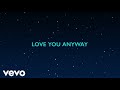 Luke Combs - Love You Anyway (Official Lyric Video)