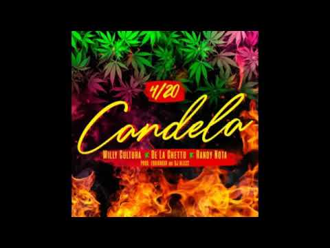Cultura Profética Ft. Randy Nota Loca Y De La Ghetto - Candela (Oficial Audio)(420)