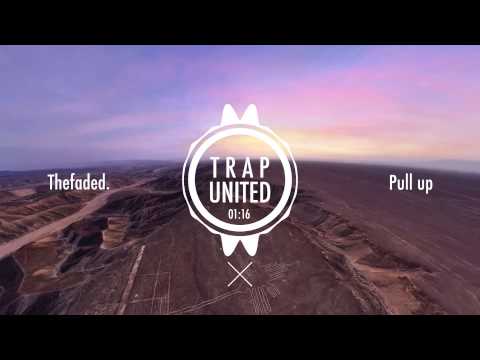 Thefaded. - Pull Up (Les Twins)