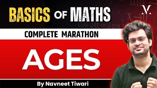 Basic Of Maths | Ages Complete Marathon | AGE Math One Shot | Viral Maths By Navneet Sir