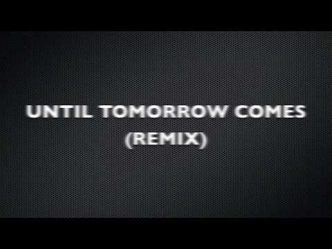 dotcom - Until Tomorrow Comes (Remix)