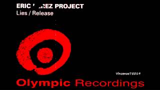 Eric Perez Project - Release (Paul Roberts's K-Klass Edit)