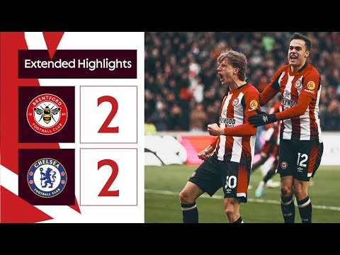 Brentford 2-2 Chelsea | Extended Premier League Highlights