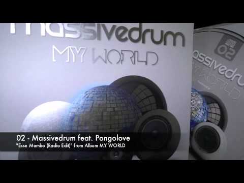 02 - Massivedrum feat. Pongolove - Esse Mambo (Radio Edit)