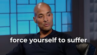 Force Yourself to Suffer - David Goggins Motivational Speech