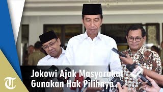 Jokowi Ajak Masyarakat Gunakan Hak Pilihnya