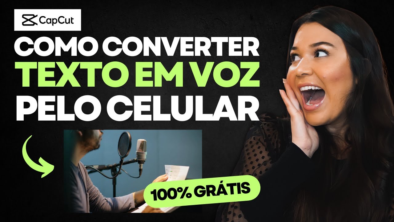 Como transformar TEXTO EM VOZ pelo CELULAR usando o CAPCUT 🤯 [GRÁTIS]
