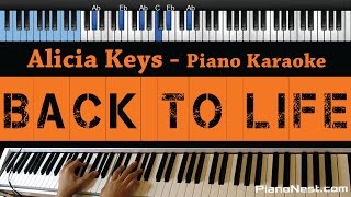 Alicia Keys - Back To Life - LOWER Key (Piano Karaoke / Sing Along)