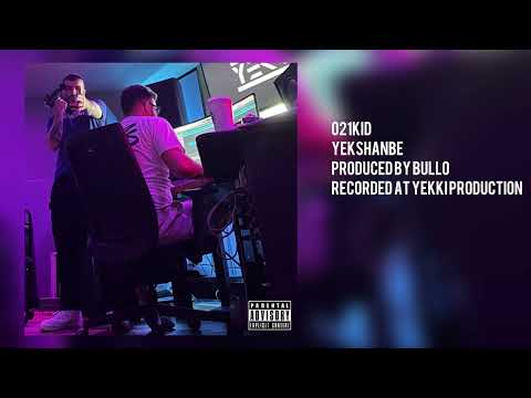 021kid - Yekshanbe ( Official Audio )