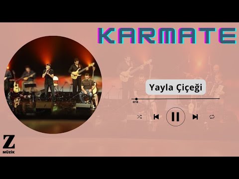 Karmate - Yayla Çicegi [ Nani © 2009 Z Müzik ]