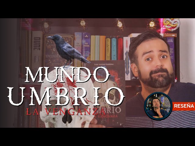 Vídeo relacionado con La venganza: Mundo Umbrío 3