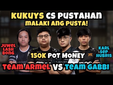 TOTAL 150K CS KUKUYS PUSTAHAN | TEAM GABBI VS TEAM ARMEL | GANDA NG LABAN | BOTH POV