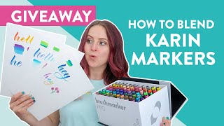 3 Ways to Blend Karin Markers & GIVEAWAY | Lettering Tutorial