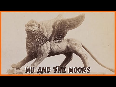 The Mystery of Mu and the Moors