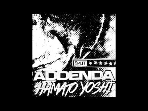 Addenda/Hamato Yoshi - Split K7 (Cara A)