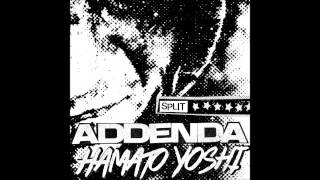 Addenda/Hamato Yoshi - Split K7 (Cara A)