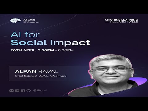 MLRW-23 | AI for Social Impact | Alpan Raval