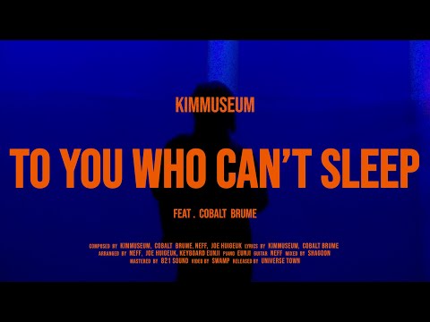 Video thumbnail for 잠에 들지 못하는 그대에게 (To the one who can’t sleep)