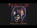The Nails - Dangerous Dreams (1986) (Full Album)