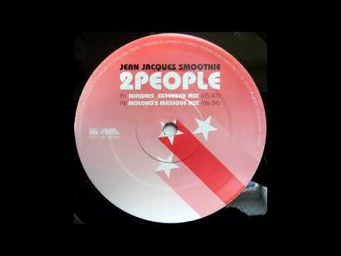 Jean Jacques Smoothie – 2 People (Mirwais Extended Mix)