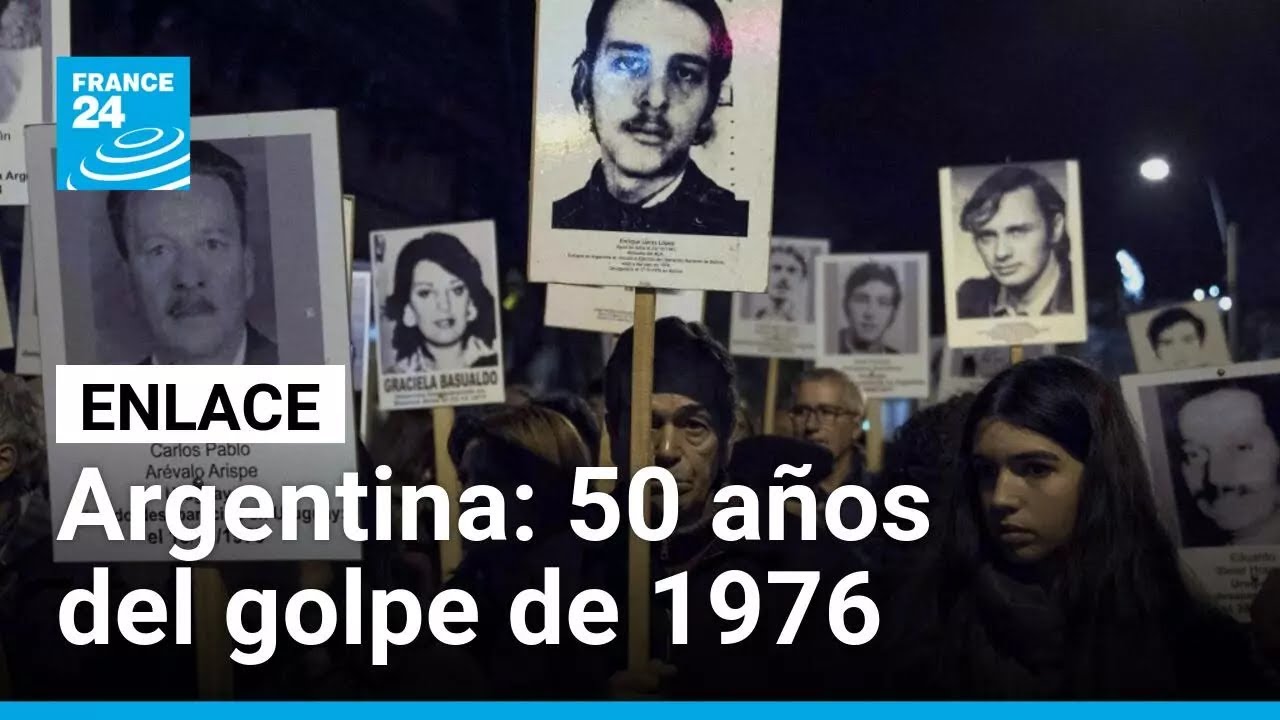 50 años del golpe de 1976: Argentina ante su memoria • FRANCE 24 Español