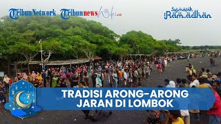 Tradisi Unik Arong-Arong Jaran di Pantai Krakat Lombok untuk Menyambut Bulan Ramadhan
