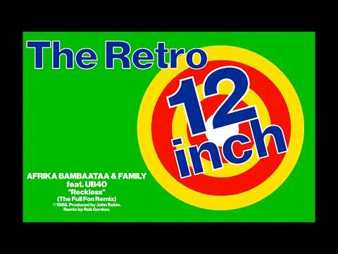 Afrika Bambaataa & Family feat. UB40 - Reckess (The Full Fon Remix)