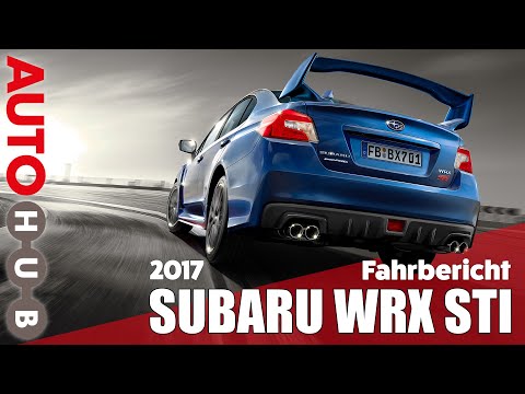 2017 Subaru / WRX / STi // Testfahrt / Fahrbericht