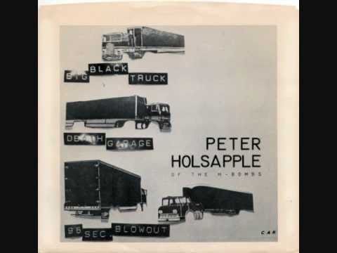 Peter Holsapple - Big Black Truck - 1978