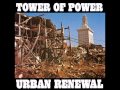 Tower of Power "Urban Renewal",1971.Track 03:"It's Not the Crime"