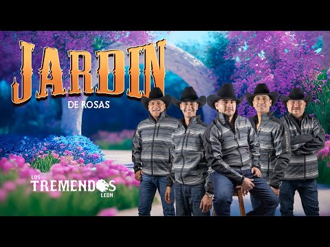 Los Tremendos León - Jardín de Rosas (Video Oficial)