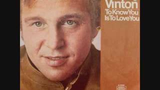 Bobby Vinton - To Know You Is To Love You (1969)