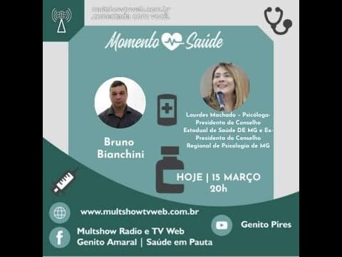 MOMENTO SAÚDE- BRUNO BIANCHINI E LOURDES MACHADO- PRES CES - CONSELHO ESTADUAL DE SAÚDE-MG