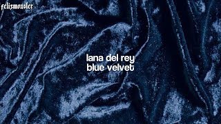 lana del rey — blue velvet // (sub. español)