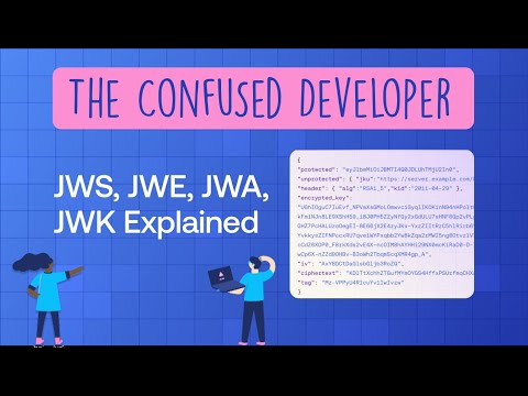 Understanding JOSE: JWS, JWE, JWA, and JWK (The JWT Family)