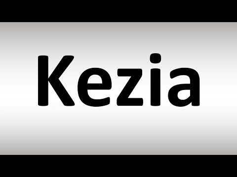 How to Pronounce Kezia